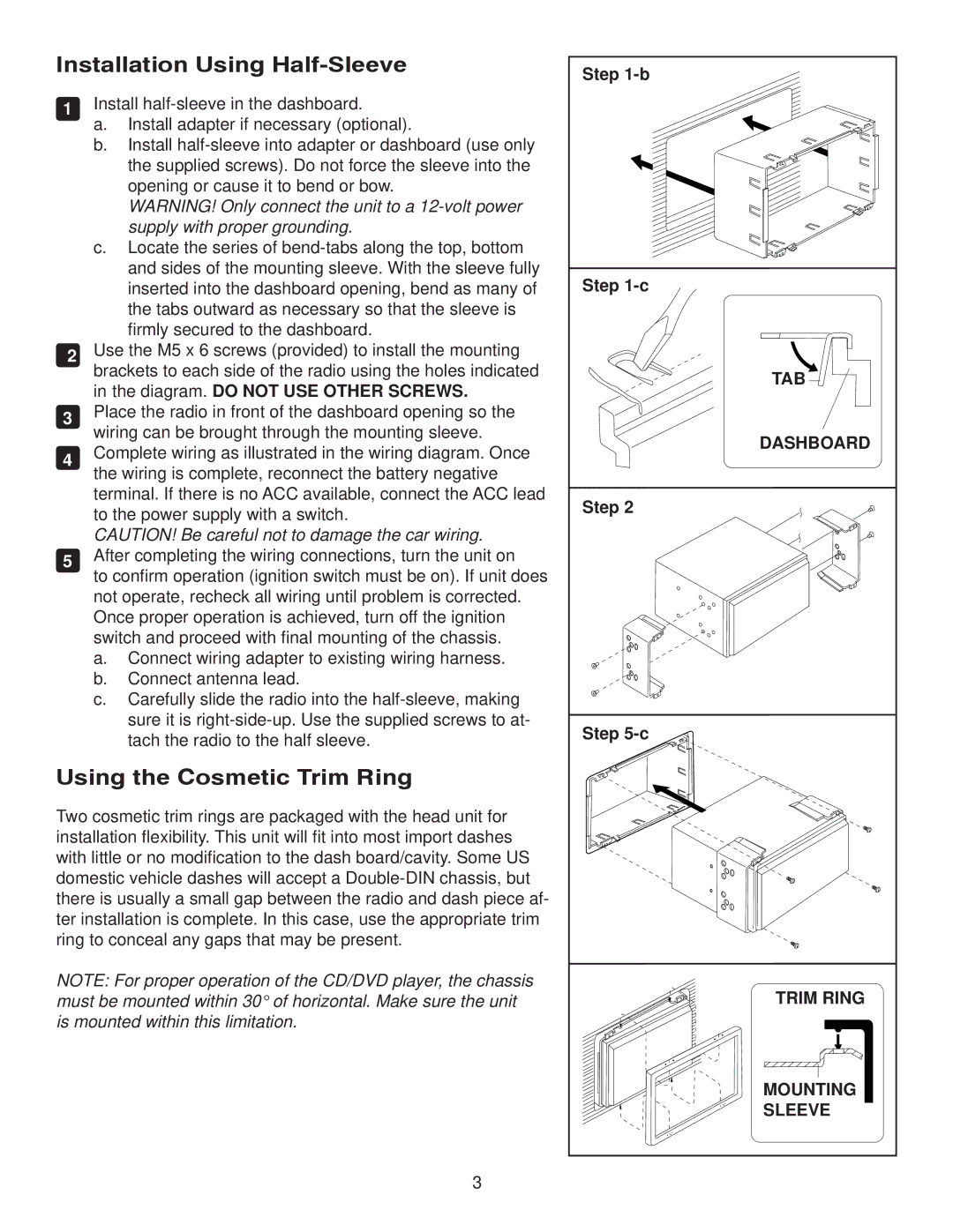 Jensen VM9224 manual Installation Using Half-Sleeve, Using the Cosmetic Trim Ring 