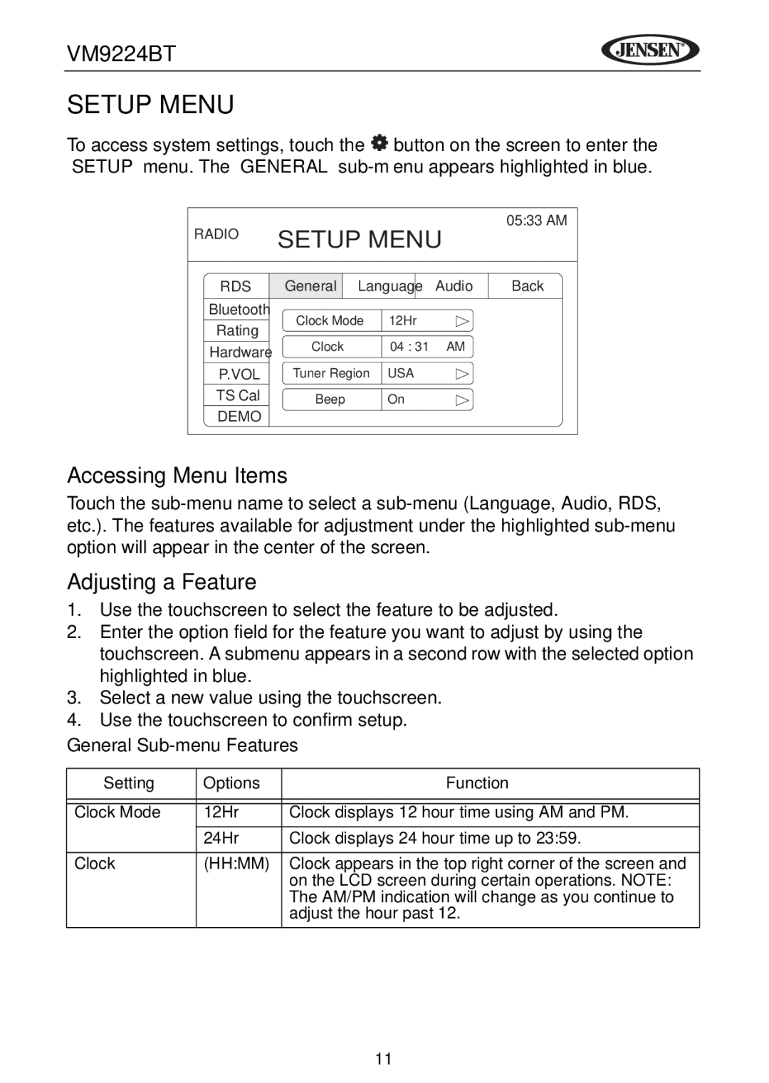 Jensen VM9224BT operating instructions Setup Menu, Accessing Menu Items, Adjusting a Feature, General Sub-menu Features 