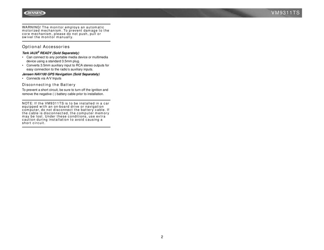 Jensen vm9311ts Disconnecting the Battery, Terk iAUX3 Ready Sold Separately, Jensen NAV100 GPS Navigation Sold Separately 