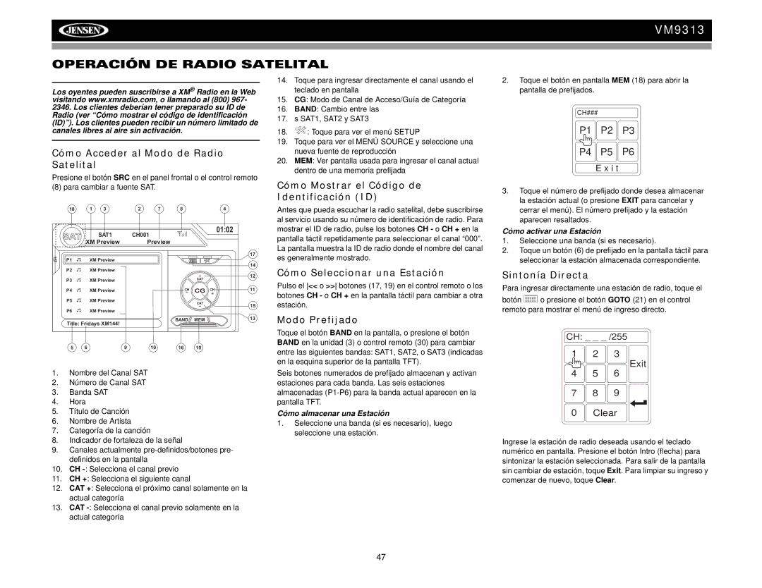 Jensen VM9313 operation manual Operación DE Radio Satelital 