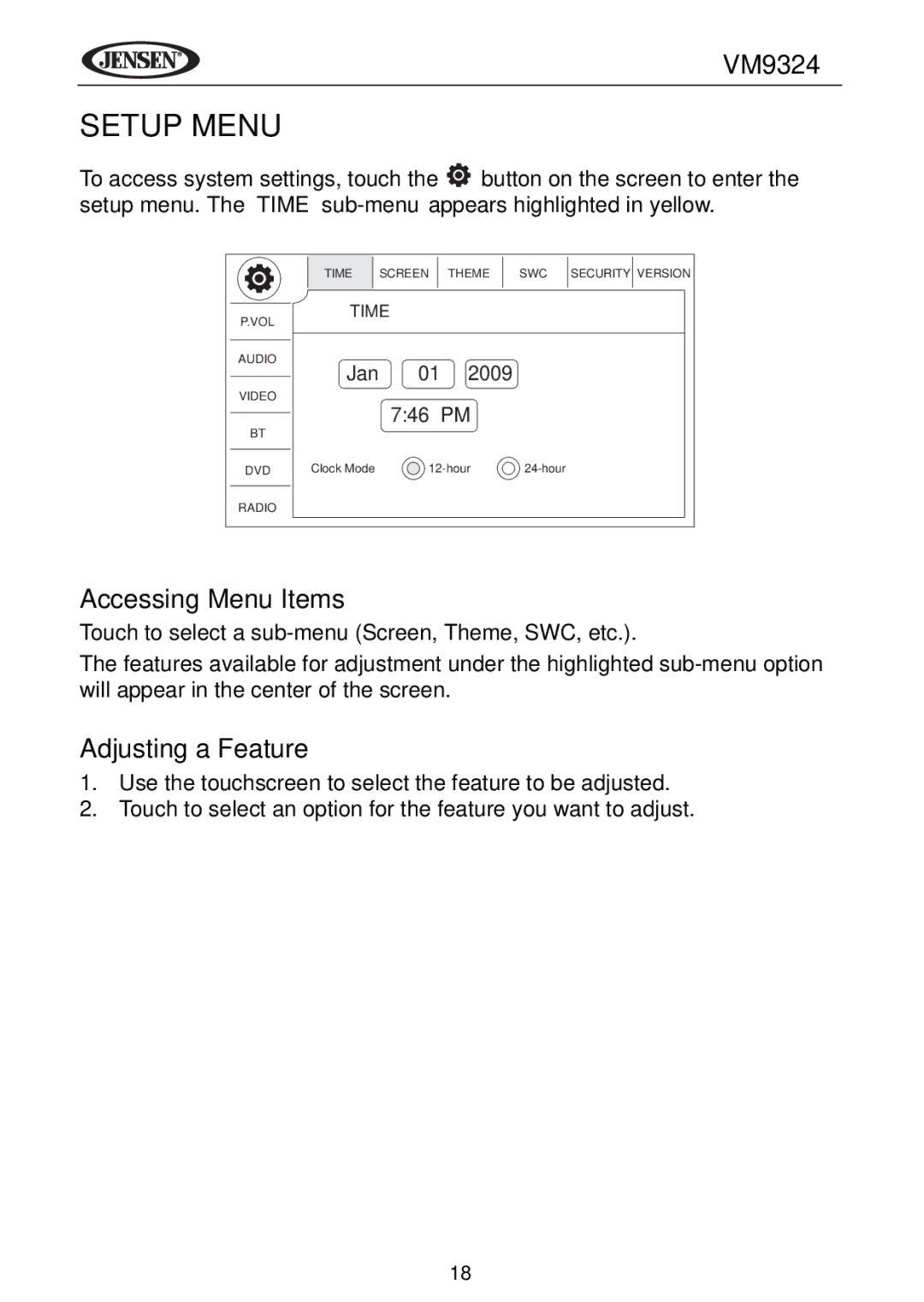 Jensen VM9324 manual Setup Menu, Accessing Menu Items, Adjusting a Feature 