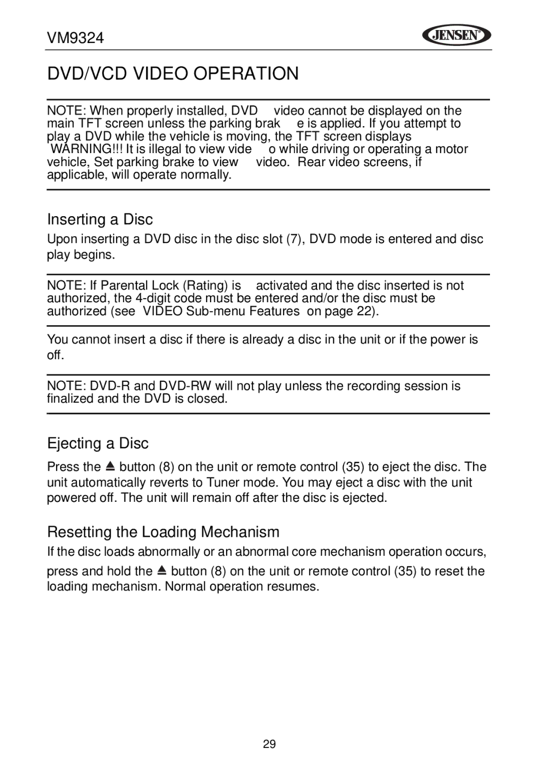 Jensen VM9324 manual DVD/VCD Video Operation, Inserting a Disc, Ejecting a Disc, Resetting the Loading Mechanism 