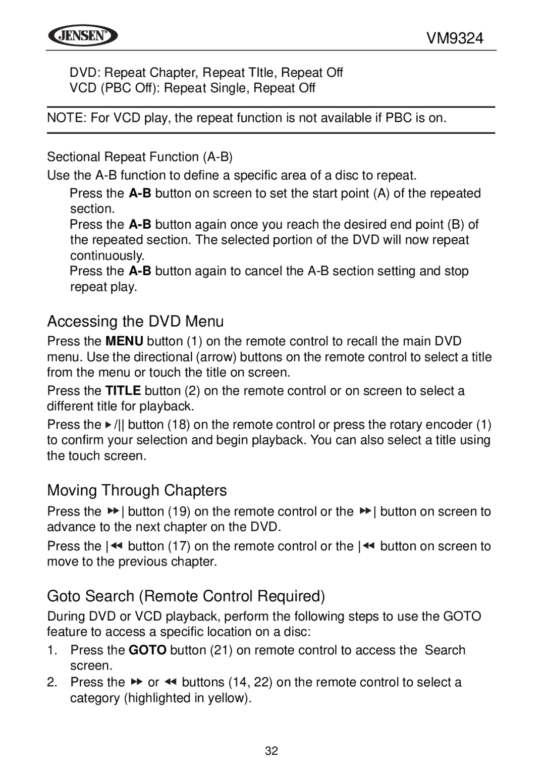 Jensen VM9324 manual Accessing the DVD Menu, Moving Through Chapters, Goto Search Remote Control Required 