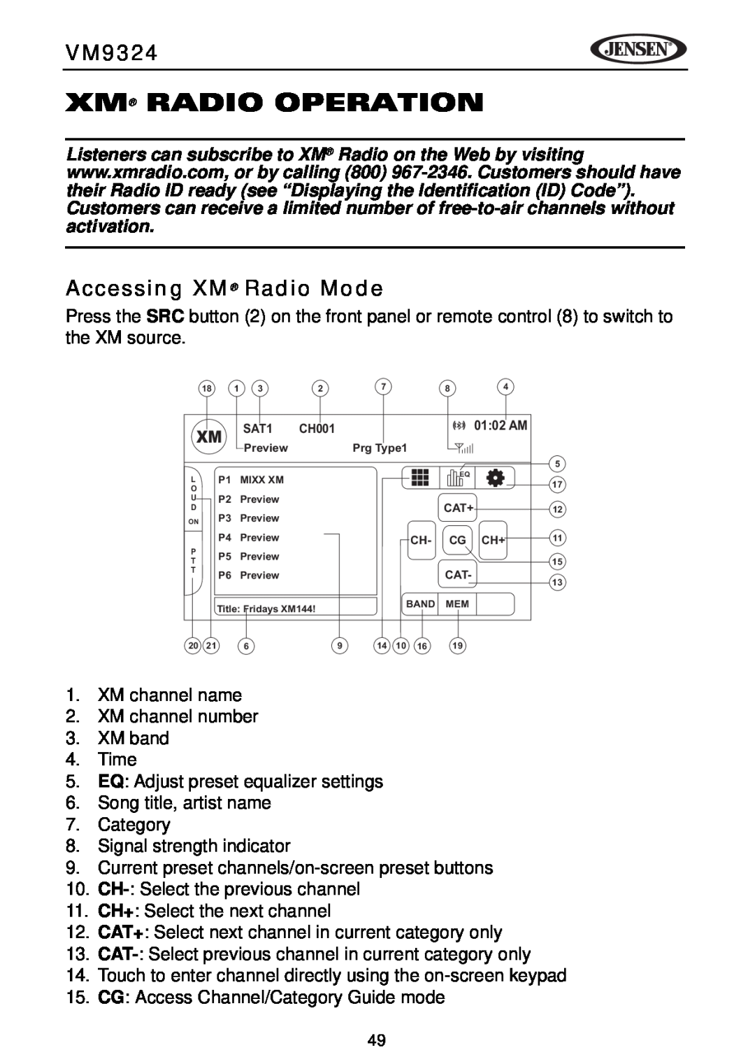 Jensen VM9324 manual Xm Radio Operation, Accessing XM Radio Mode 