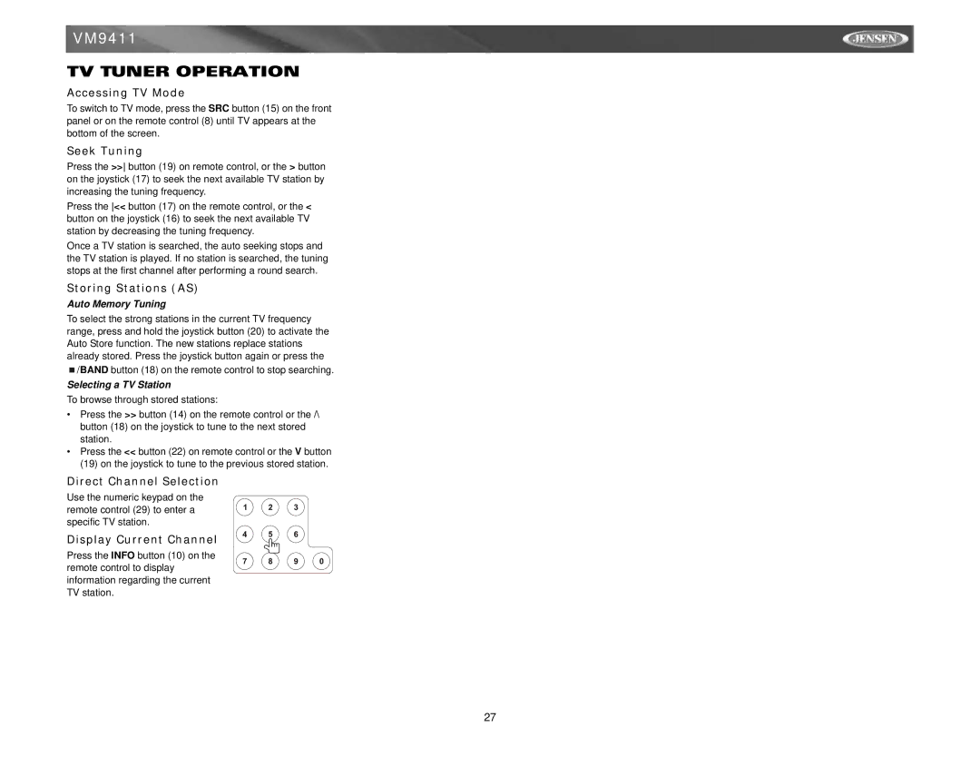 Jensen VM9411 instruction manual TV Tuner Operation, Accessing TV Mode, Storing Stations AS, Direct Channel Selection 