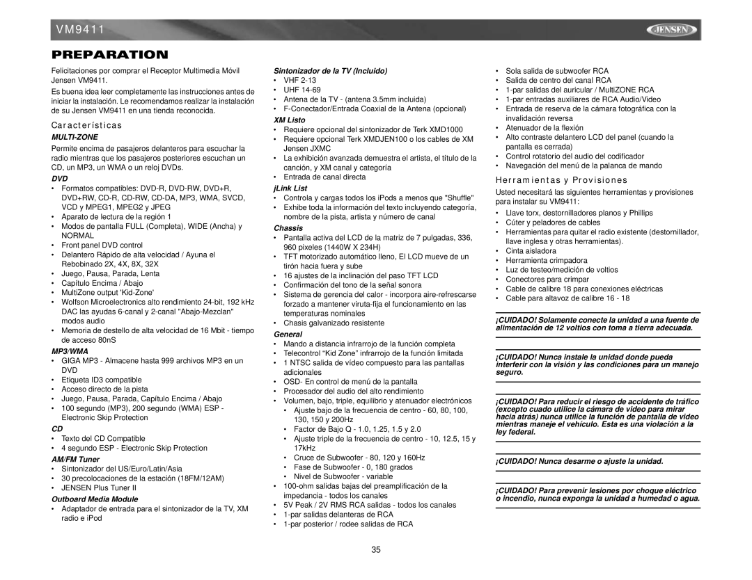 Jensen VM9411 Características, Herramientas y Provisiones, Sintonizador de la TV Incluido, XM Listo, JLink List 