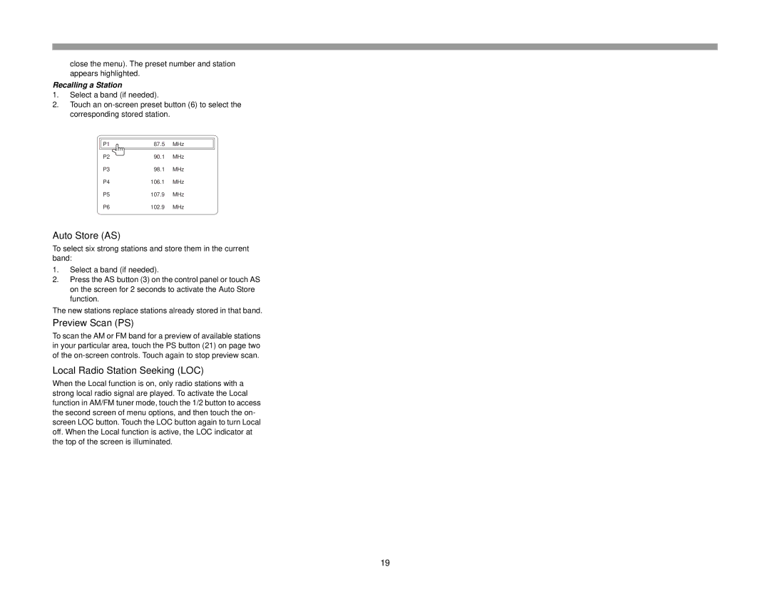 Jensen VM9412 operation manual Auto Store AS, Preview Scan PS, Local Radio Station Seeking LOC, Recalling a Station 