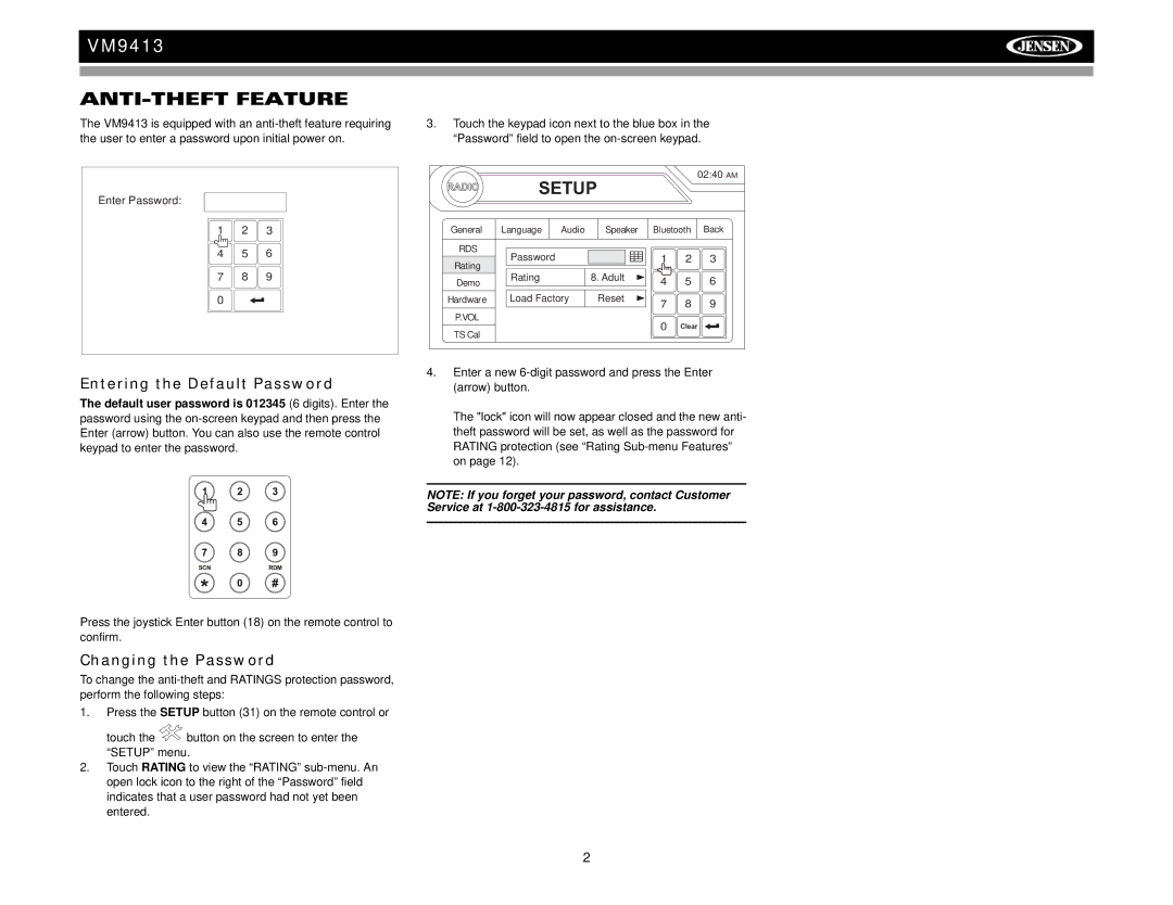 Jensen VM9413 operation manual ANTI-THEFT Feature, Setup, Entering the Default Password, Changing the Password 