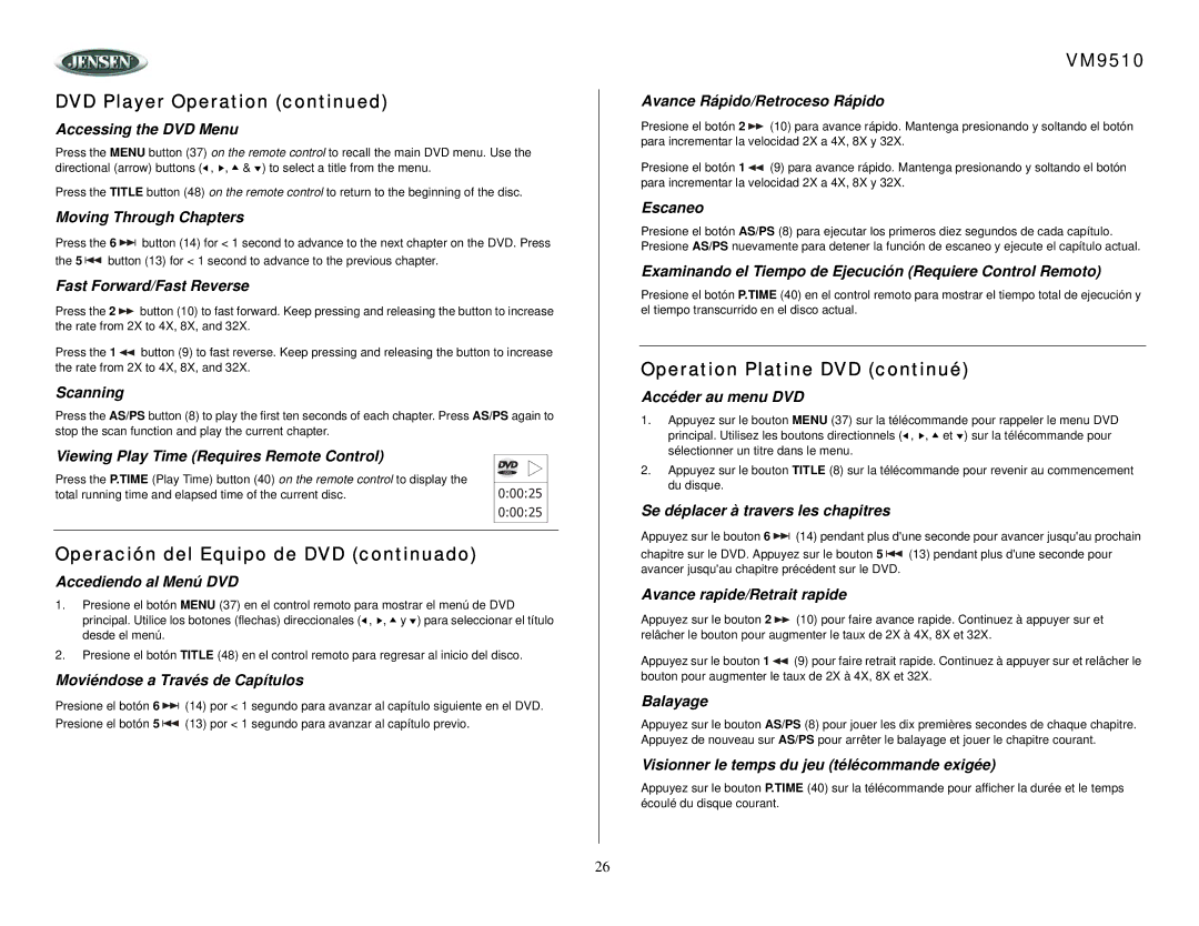 Jensen VM9510 owner manual Accessing the DVD Menu, Moving Through Chapters, Viewing Play Time Requires Remote Control 