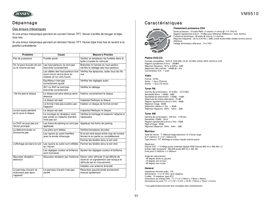 Jensen owner manual Dépannage, VM9510 Caractéristiques, Des erreurs mécaniques 