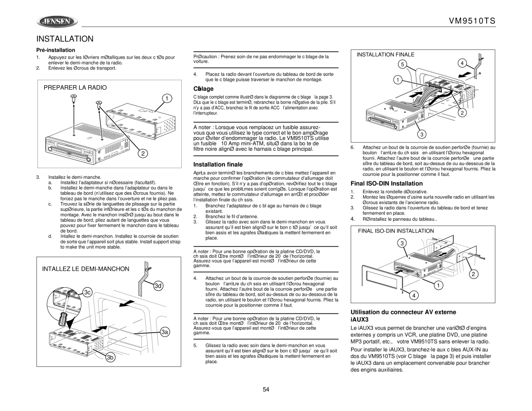 Jensen VM9510TS operation manual Câblage, Installation finale, Utilisation du connecteur AV externe iAUX3 