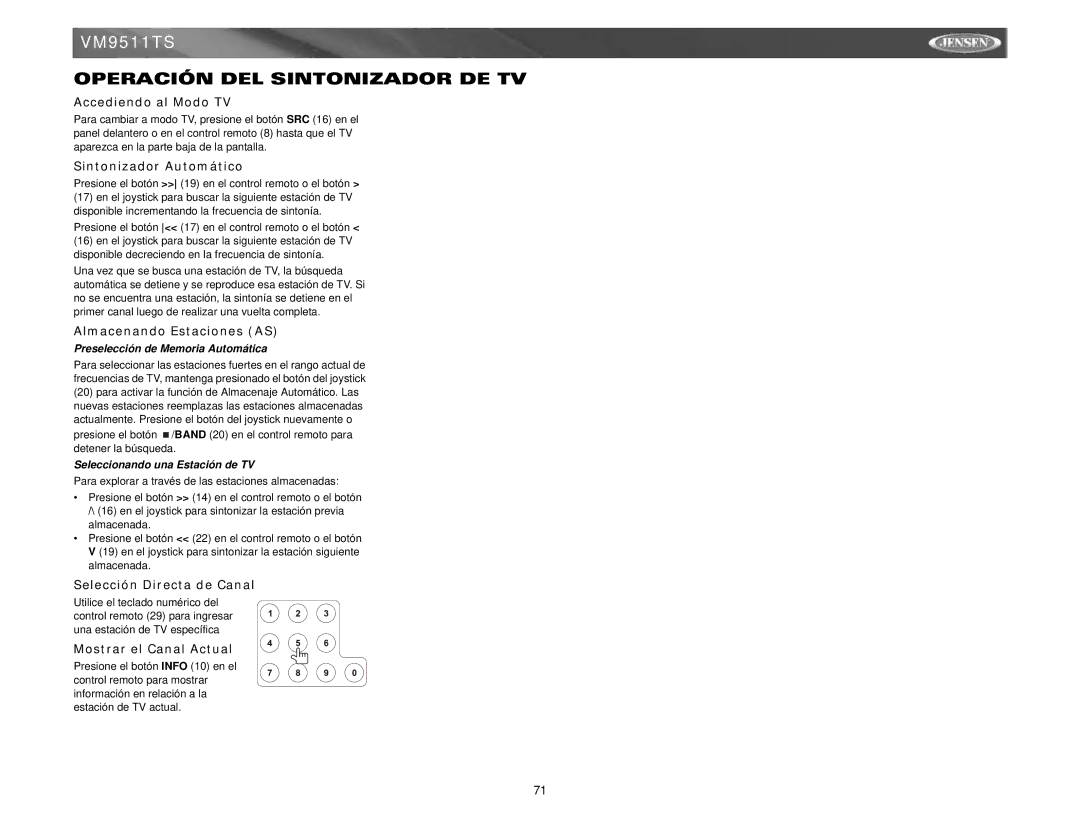 Jensen VM9511TS instruction manual Operación DEL Sintonizador DE TV, Accediendo al Modo TV, Almacenando Estaciones AS 