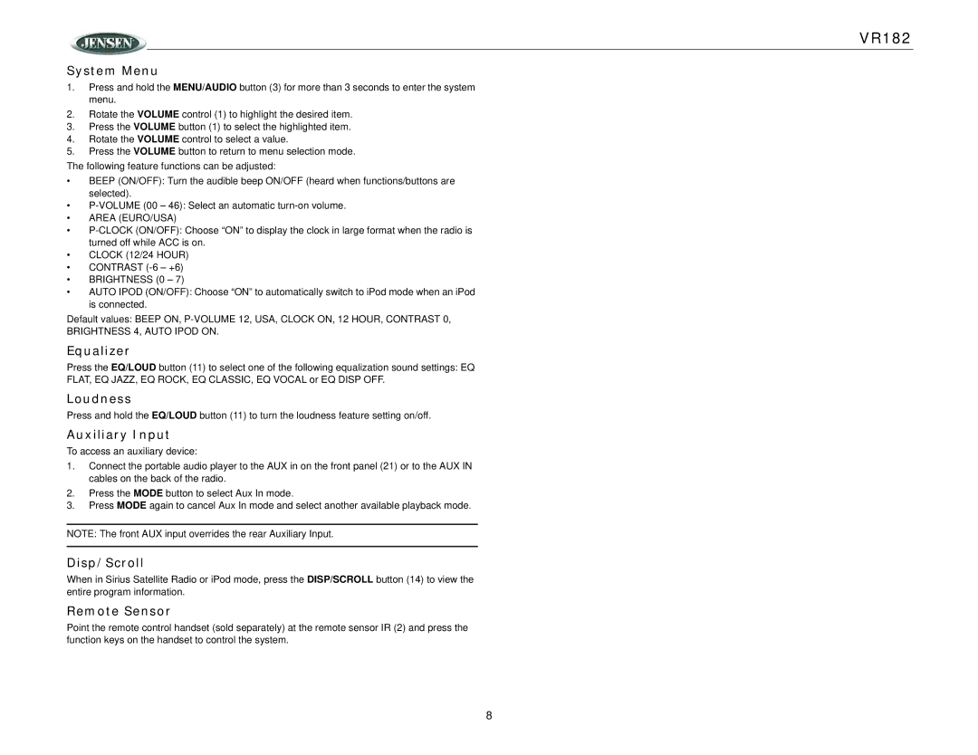 Jensen VR182 operation manual System Menu, Equalizer, Loudness, Auxiliary Input, Disp/Scroll, Remote Sensor 