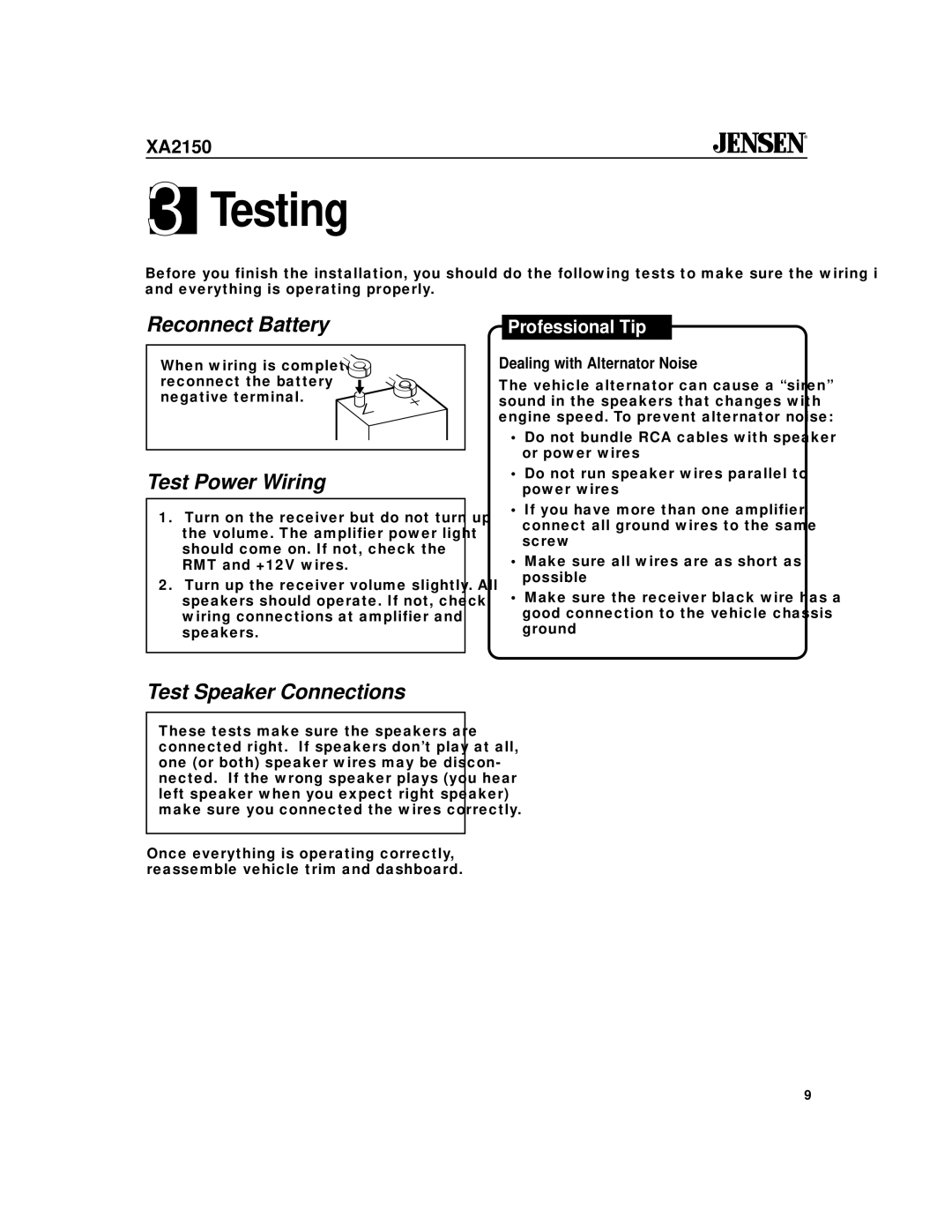 Jensen XA2150 Testing, Reconnect Battery, Test Power Wiring, Test Speaker Connections, Dealing with Alternator Noise 