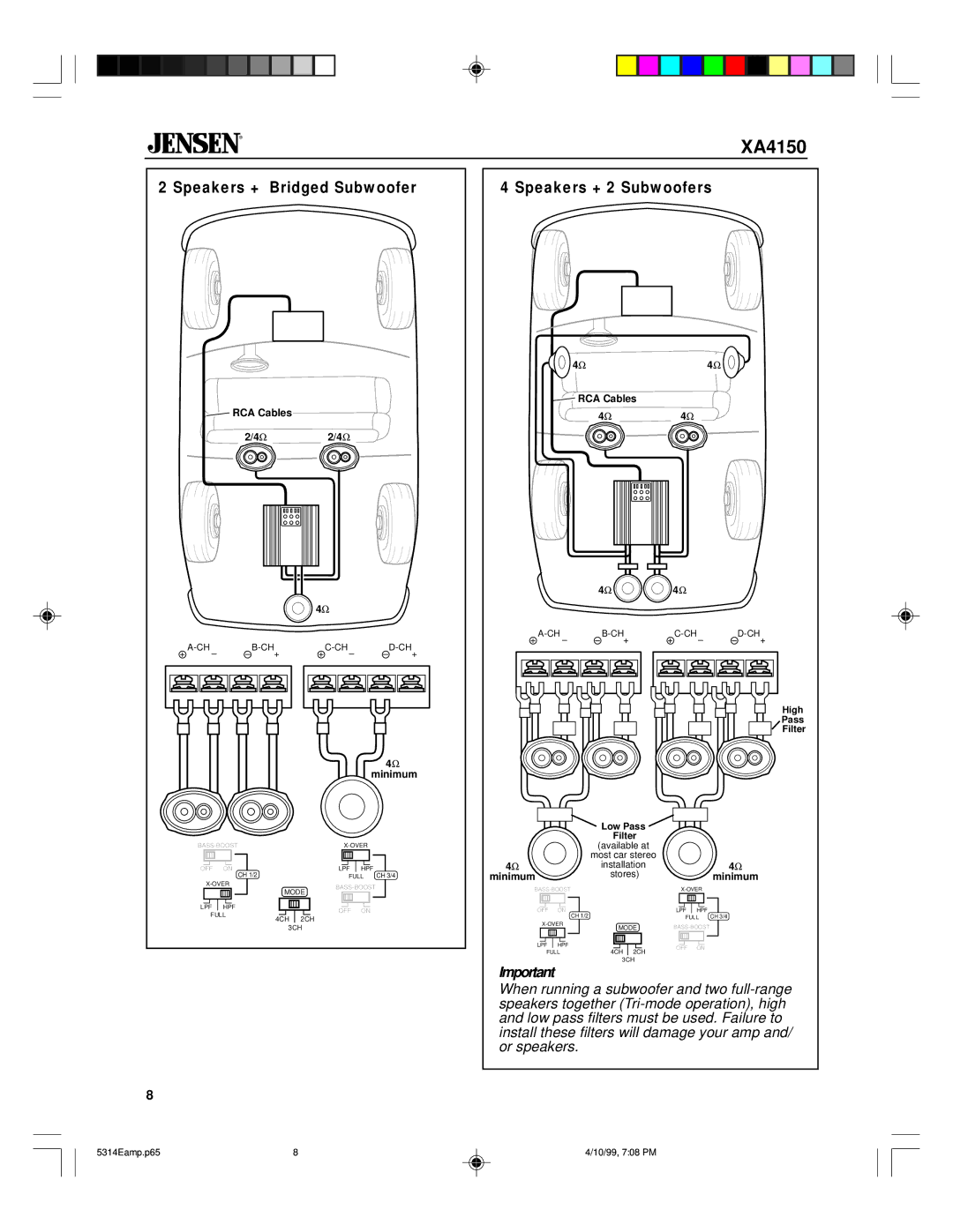 Jensen XA4150 owner manual Speakers + Bridged Subwoofer Speakers + 2 Subwoofers, Minimum 