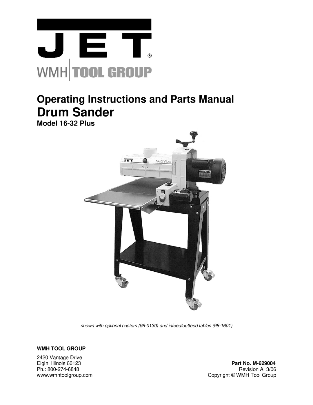 Jet Tools 16-32 Plus operating instructions Drum Sander 