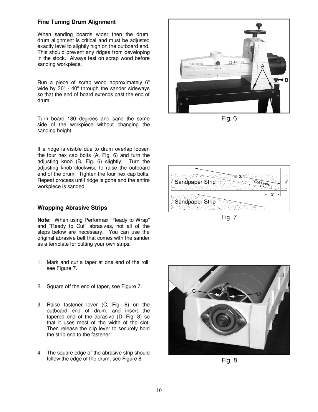 Jet Tools 22-44 Plus owner manual Fine Tuning Drum Alignment, Wrapping Abrasive Strips 