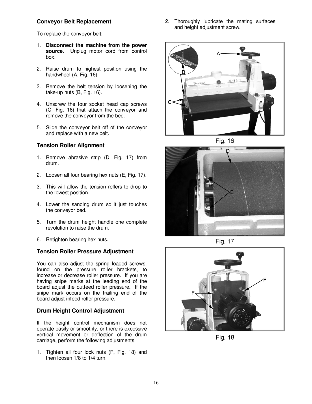 Jet Tools 22-44 Plus owner manual Conveyor Belt Replacement, Tension Roller Alignment, Tension Roller Pressure Adjustment 