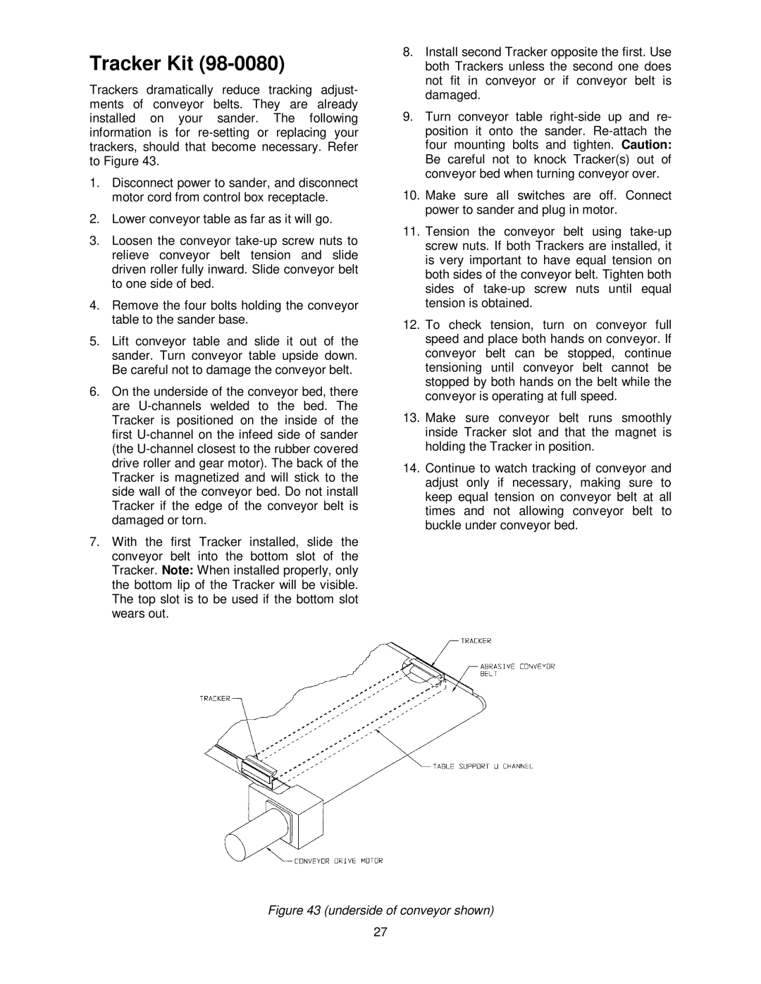 Jet Tools 22-44 Pro operating instructions Tracker Kit, Underside of conveyor shown 