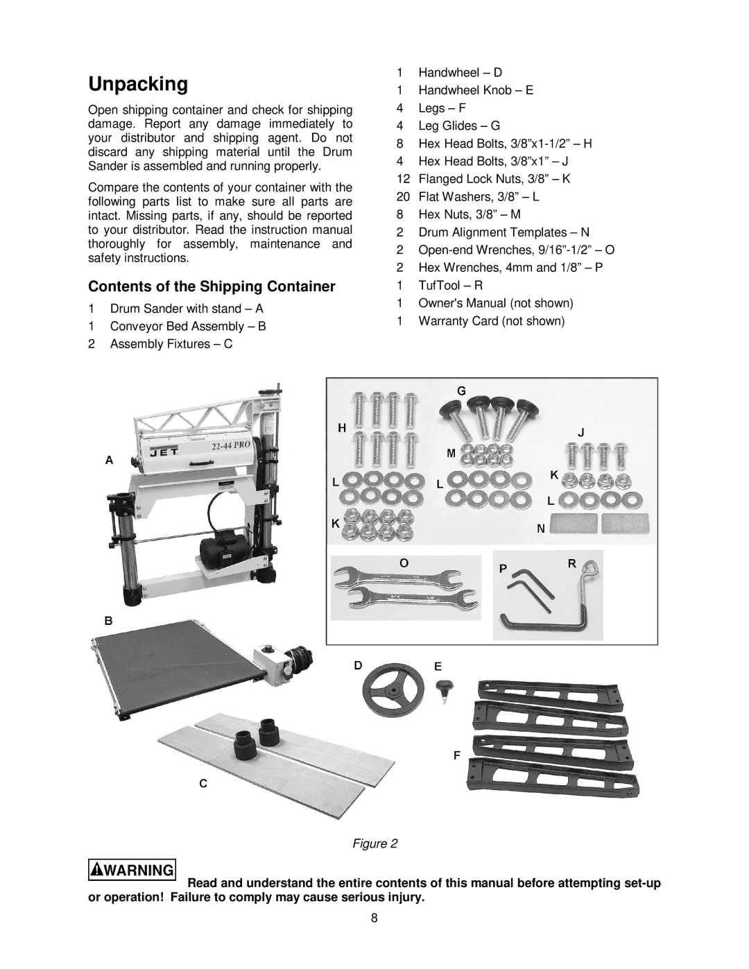 Jet Tools 22-44 Pro operating instructions Unpacking, Contents of the Shipping Container 