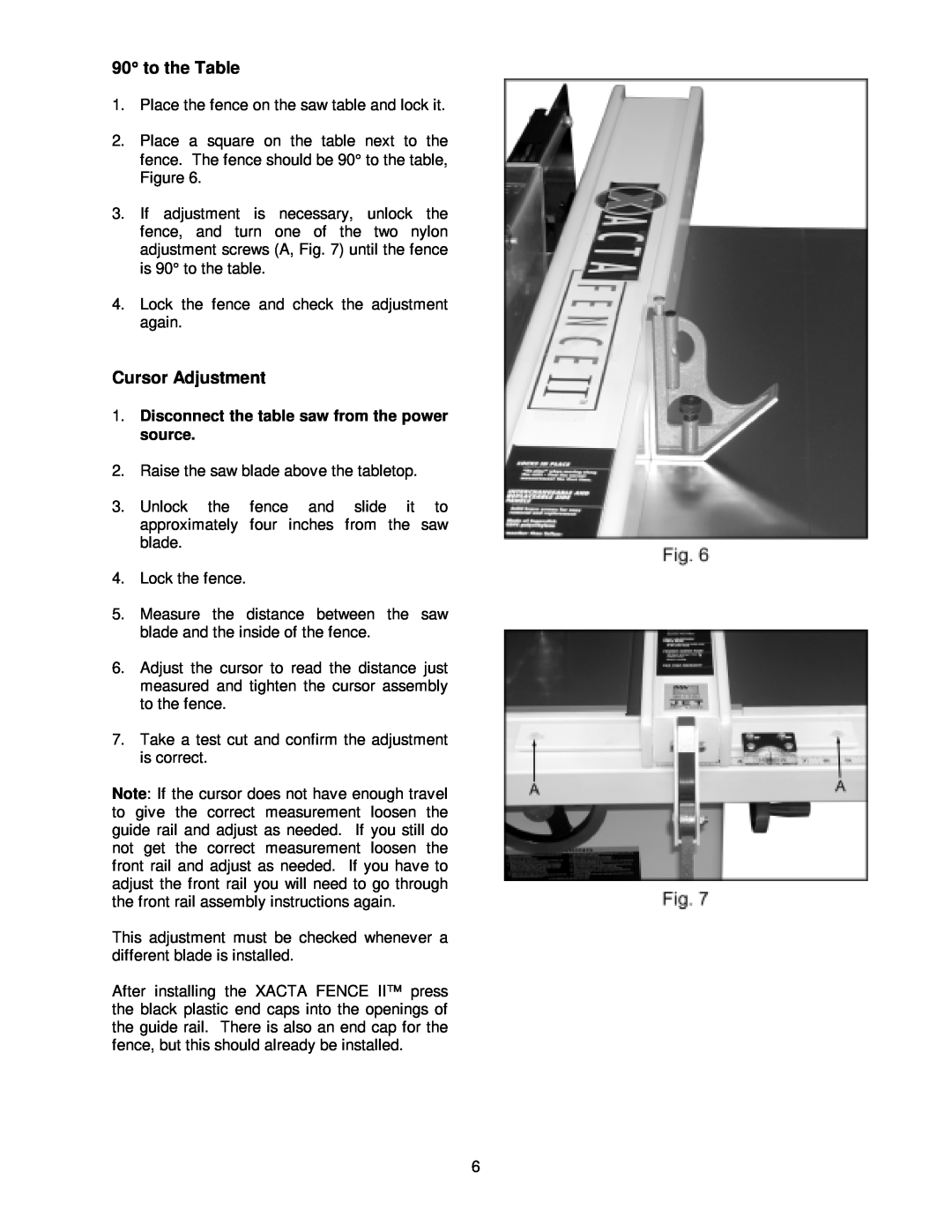Jet Tools 30, 50 owner manual to the Table, Cursor Adjustment, Disconnect the table saw from the power source 