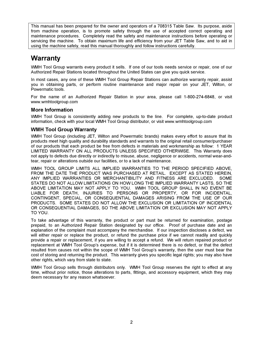 Jet Tools 708315BTA operating instructions More Information WMH Tool Group Warranty 