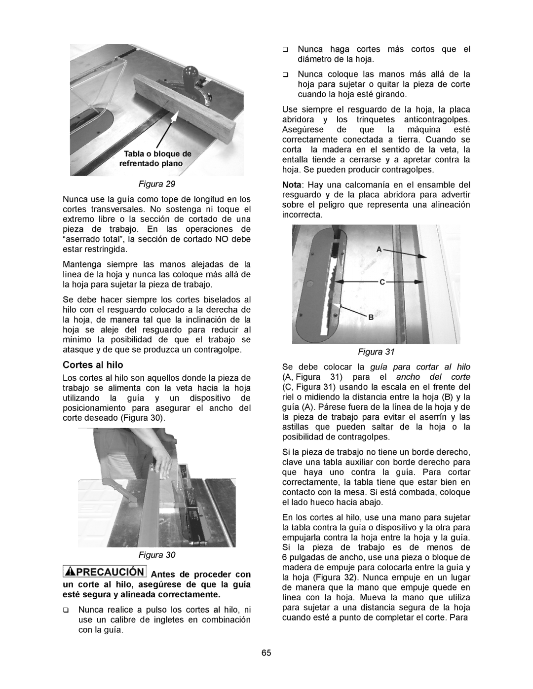 Jet Tools 708315BTA operating instructions Cortes al hilo 