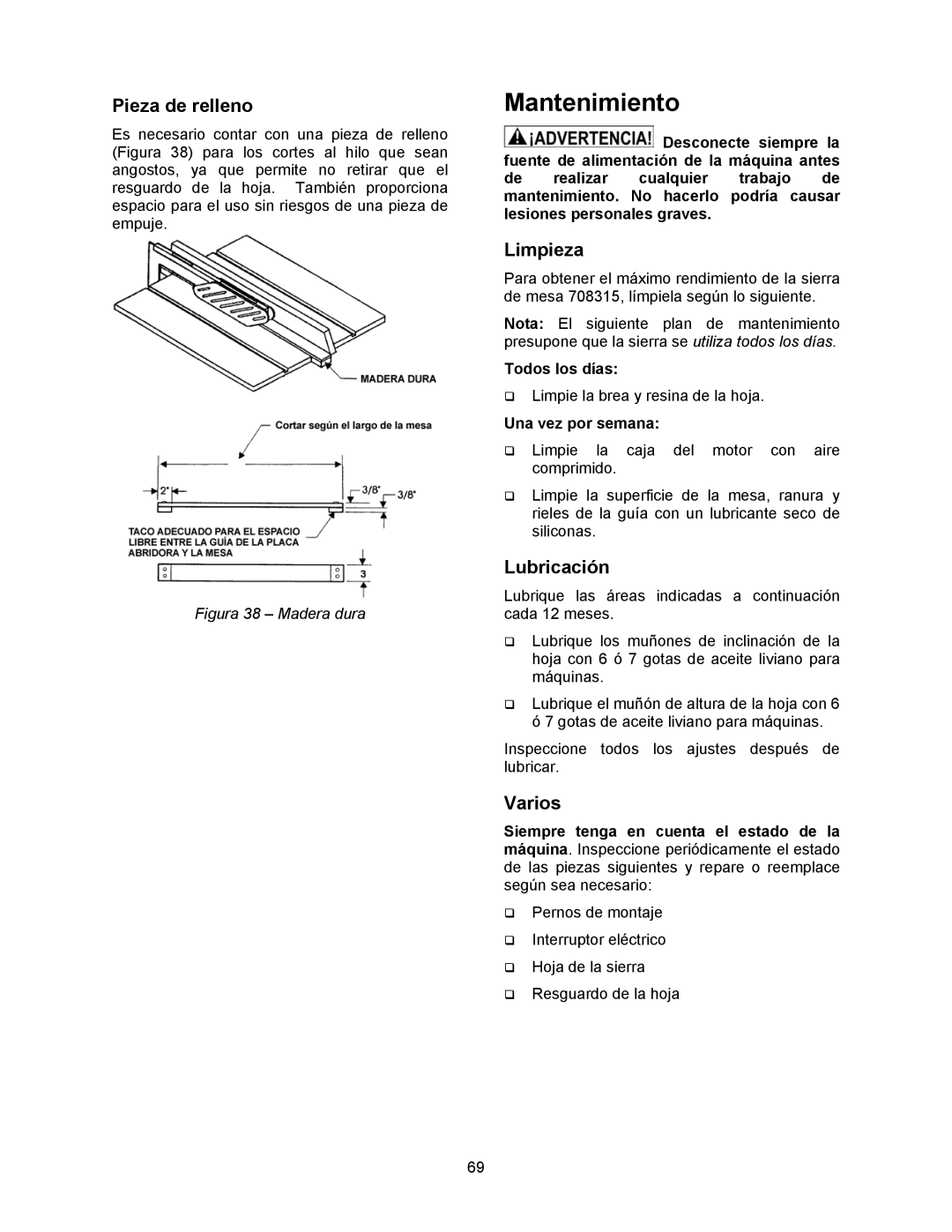 Jet Tools 708315BTA operating instructions Mantenimiento, Pieza de relleno, Limpieza, Lubricación, Varios 