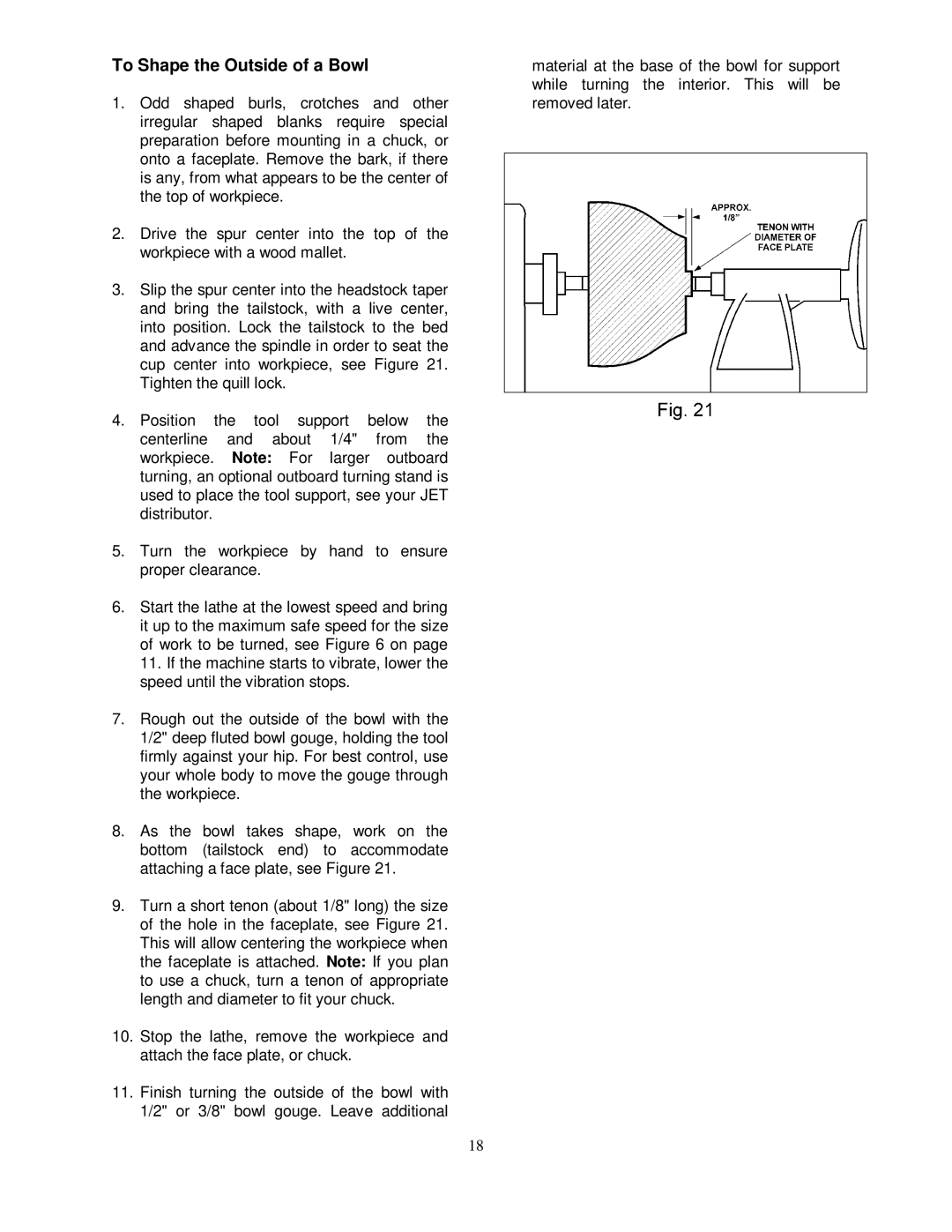 Jet Tools 708358 operating instructions To Shape the Outside of a Bowl 