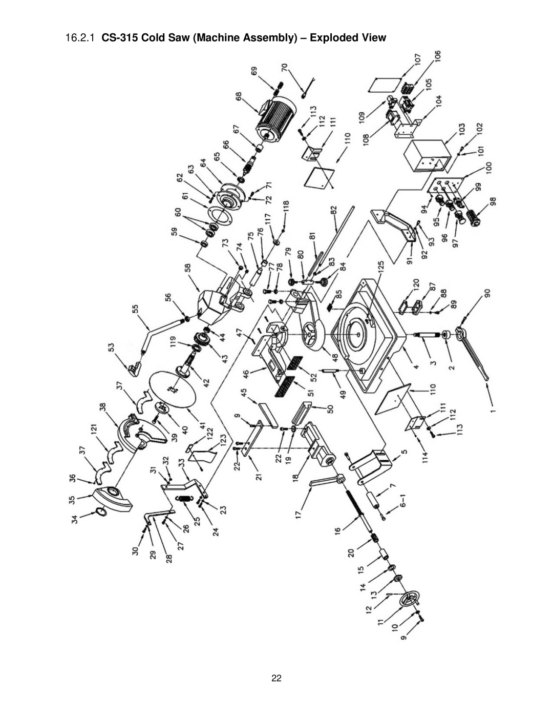 Jet Tools CS-275 operating instructions 16.2.1 CS-315 Cold Saw Machine Assembly Exploded View 