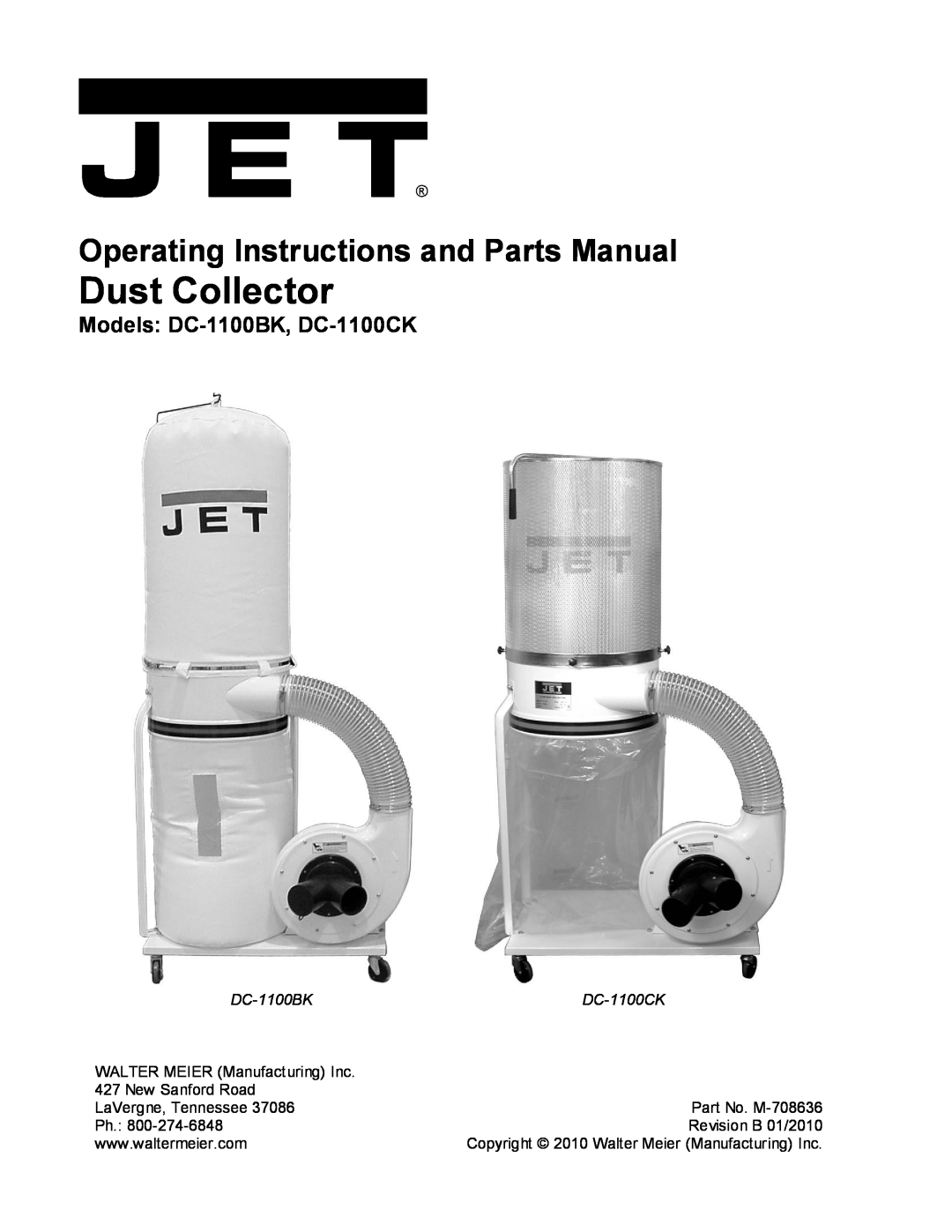 Jet Tools operating instructions Models DC-1100BK, DC-1100CK, WALTER MEIER Manufacturing Inc, New Sanford Road 