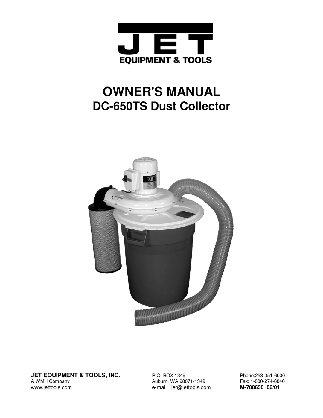 Jet Tools owner manual DC-650TS Dust Collector, 708630 08/01 