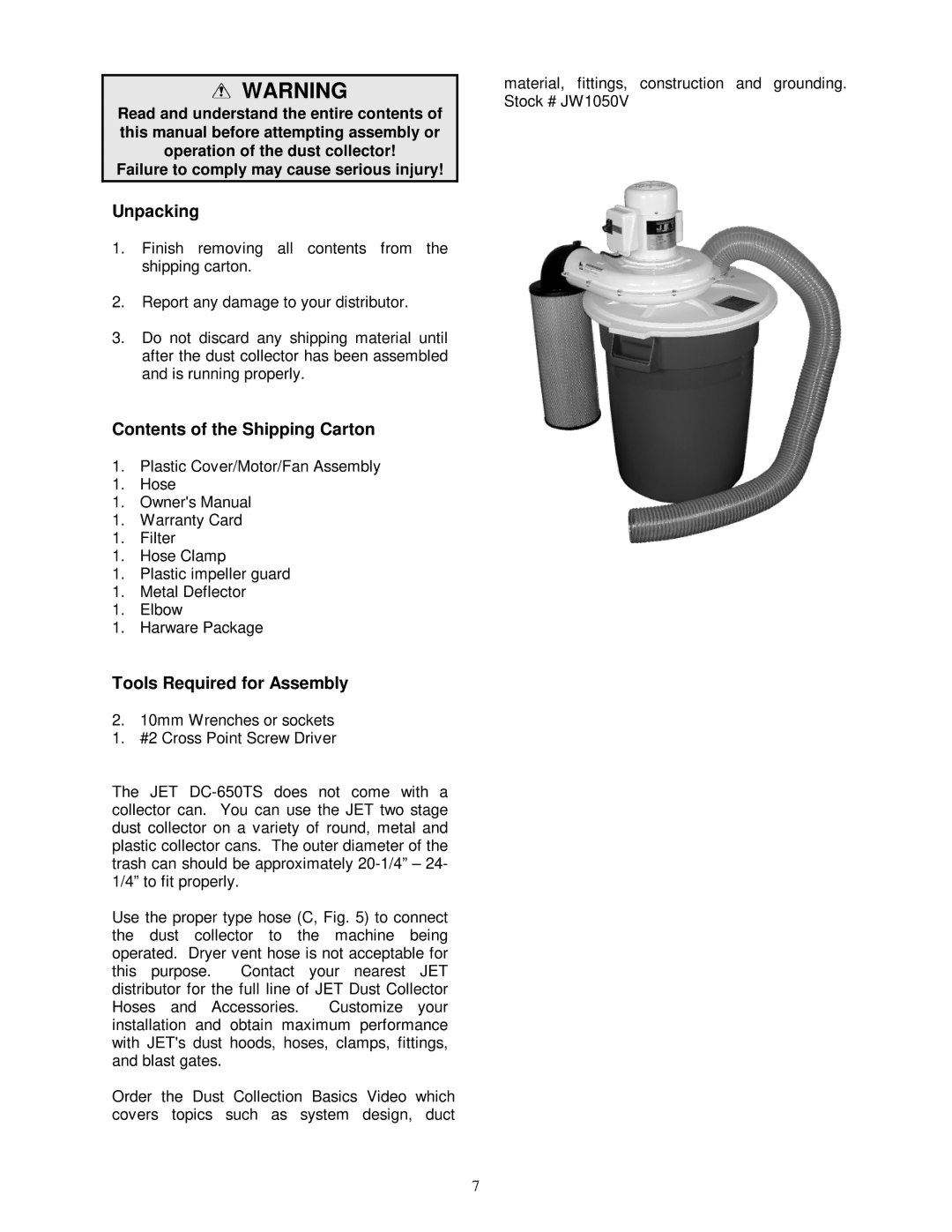 Jet Tools DC-650TS owner manual Unpacking, Contents of the Shipping Carton, Tools Required for Assembly 