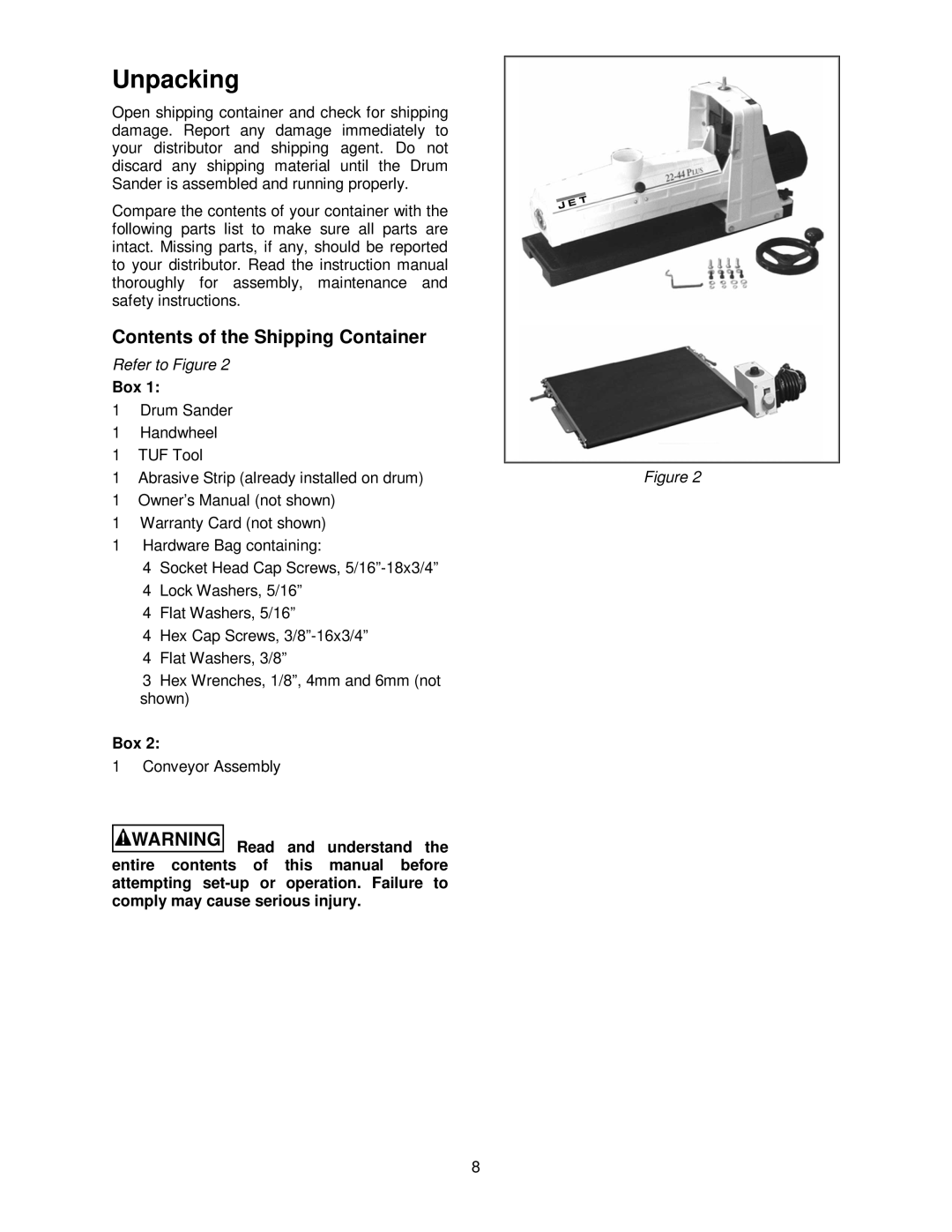 Jet Tools Drum Sander operating instructions Unpacking, Contents of the Shipping Container 