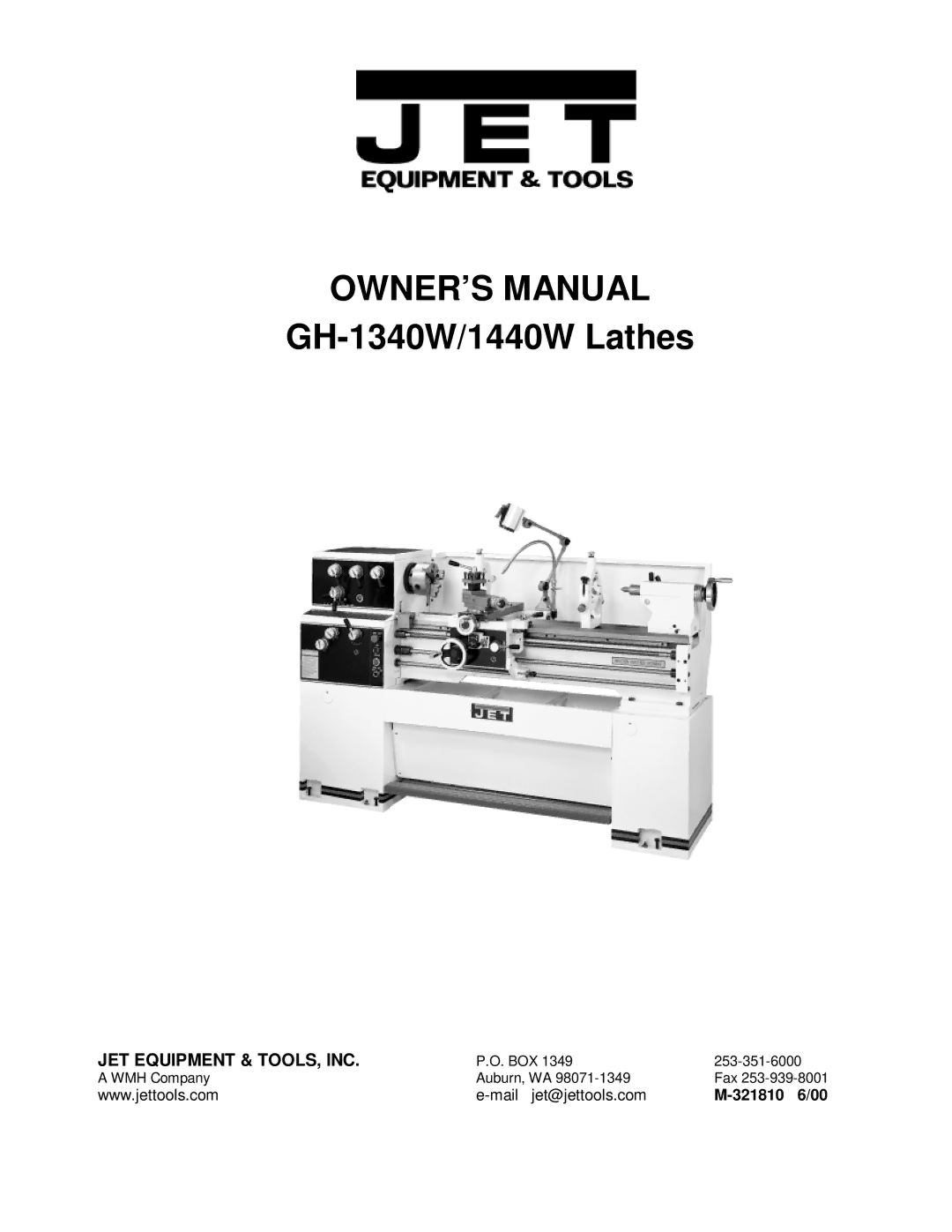 Jet Tools GH-1440W owner manual GH-1340W/1440W Lathes, 321810 6/00 