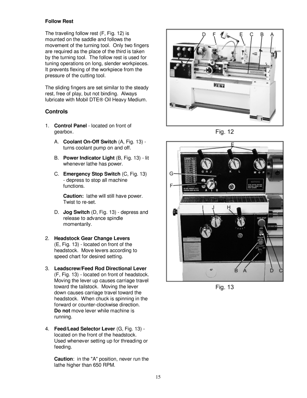 Jet Tools GH-1340W, GH-1440W owner manual Controls, Follow Rest 