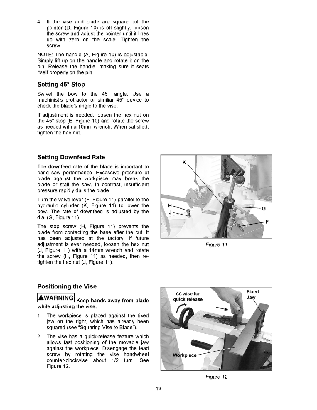 Jet Tools HBS-56S operating instructions Setting 45 Stop, Setting Downfeed Rate, Positioning the Vise 