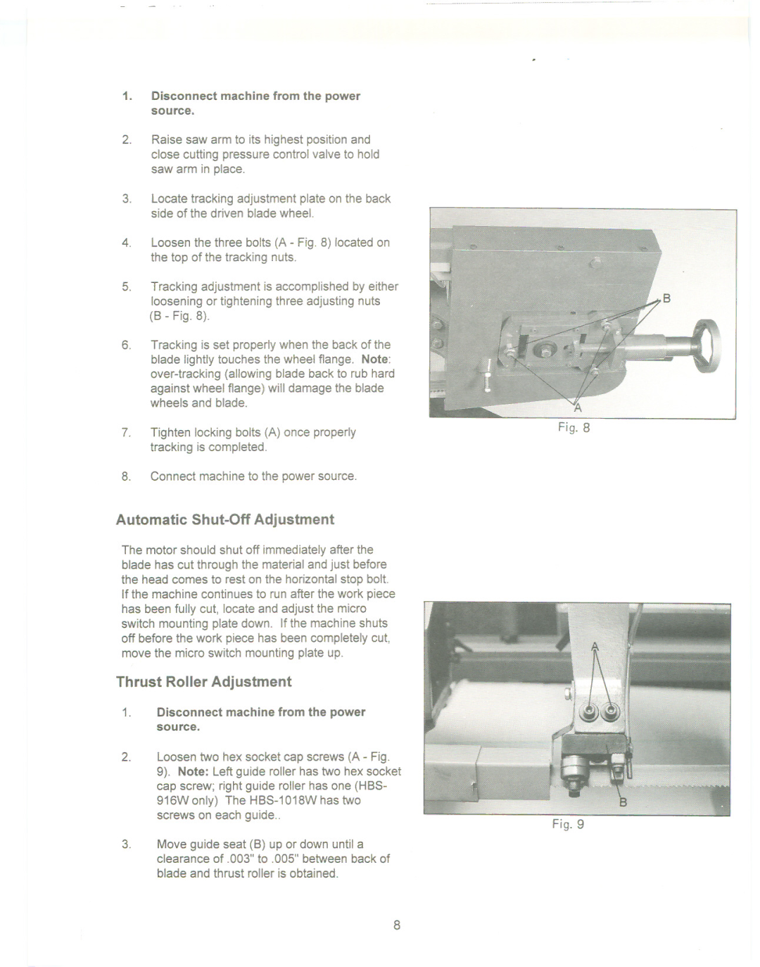 Jet Tools HBS-916W, HBS-1018W manual Automatic Shut-Off Adjustment, Thrust Roller Adjustment 