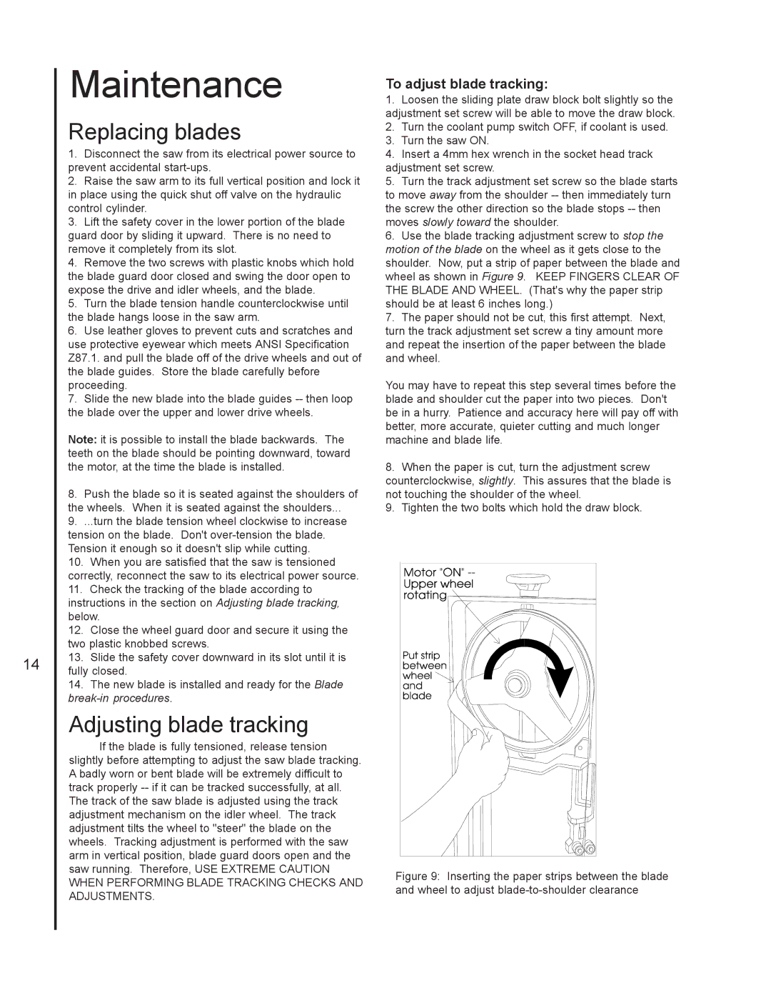 Jet Tools J-3410-2 operating instructions Replacing blades, Adjusting blade tracking, To adjust blade tracking 