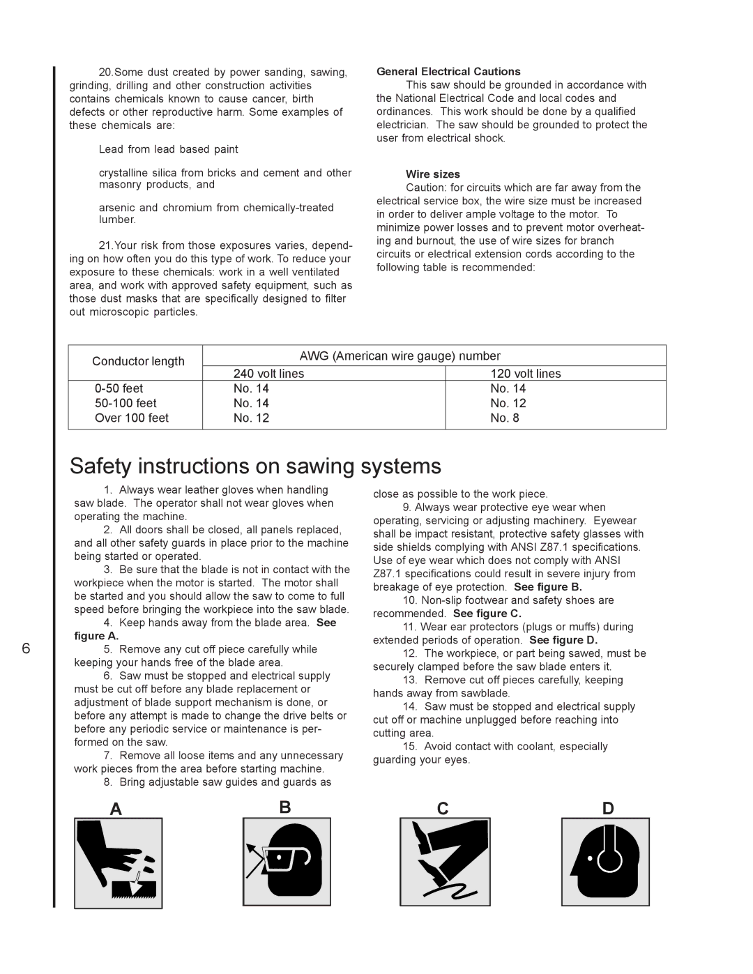 Jet Tools J-3410-2 operating instructions Safety instructions on sawing systems, General Electrical Cautions 