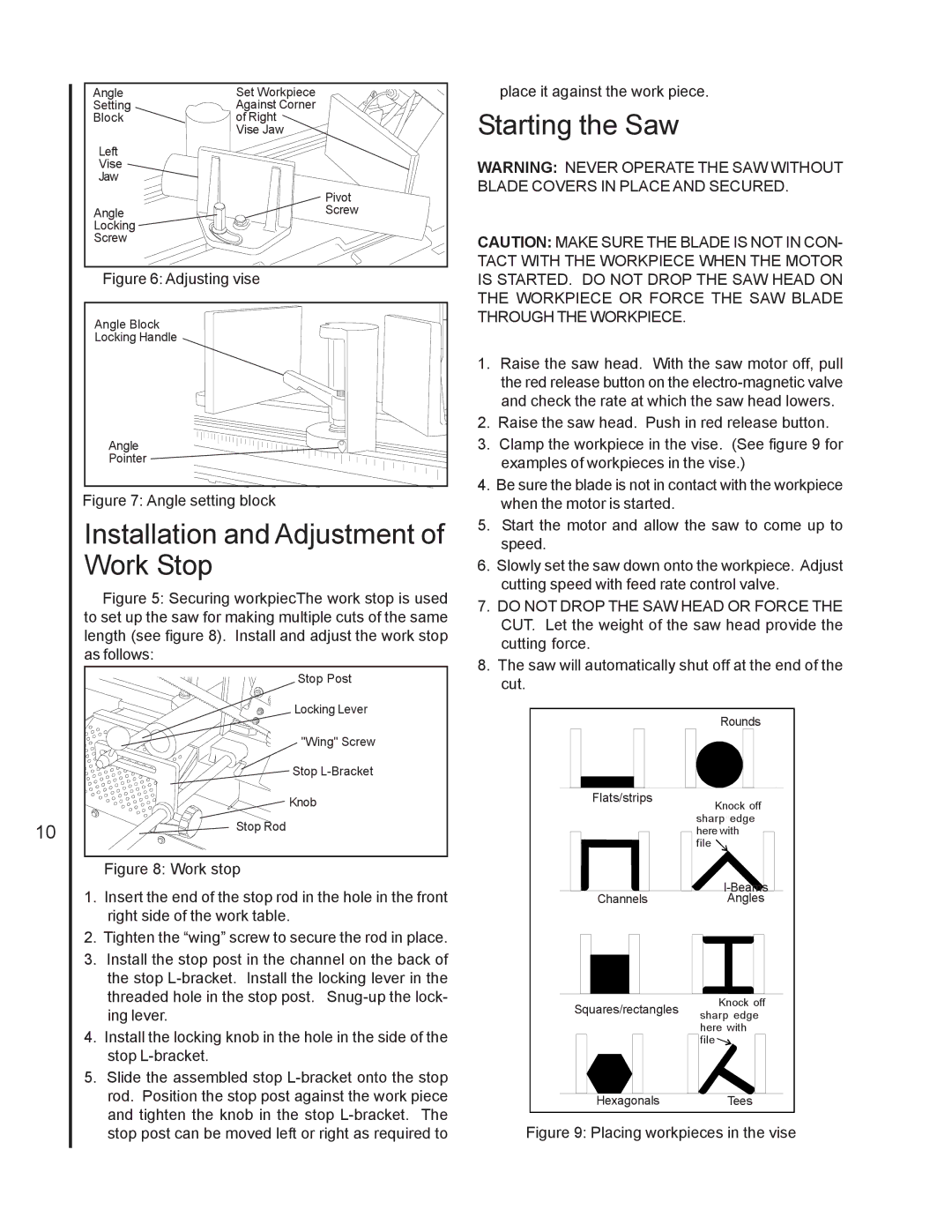 Jet Tools J-7020, J-7040 operating instructions Installation and Adjustment of Work Stop, Starting the Saw 