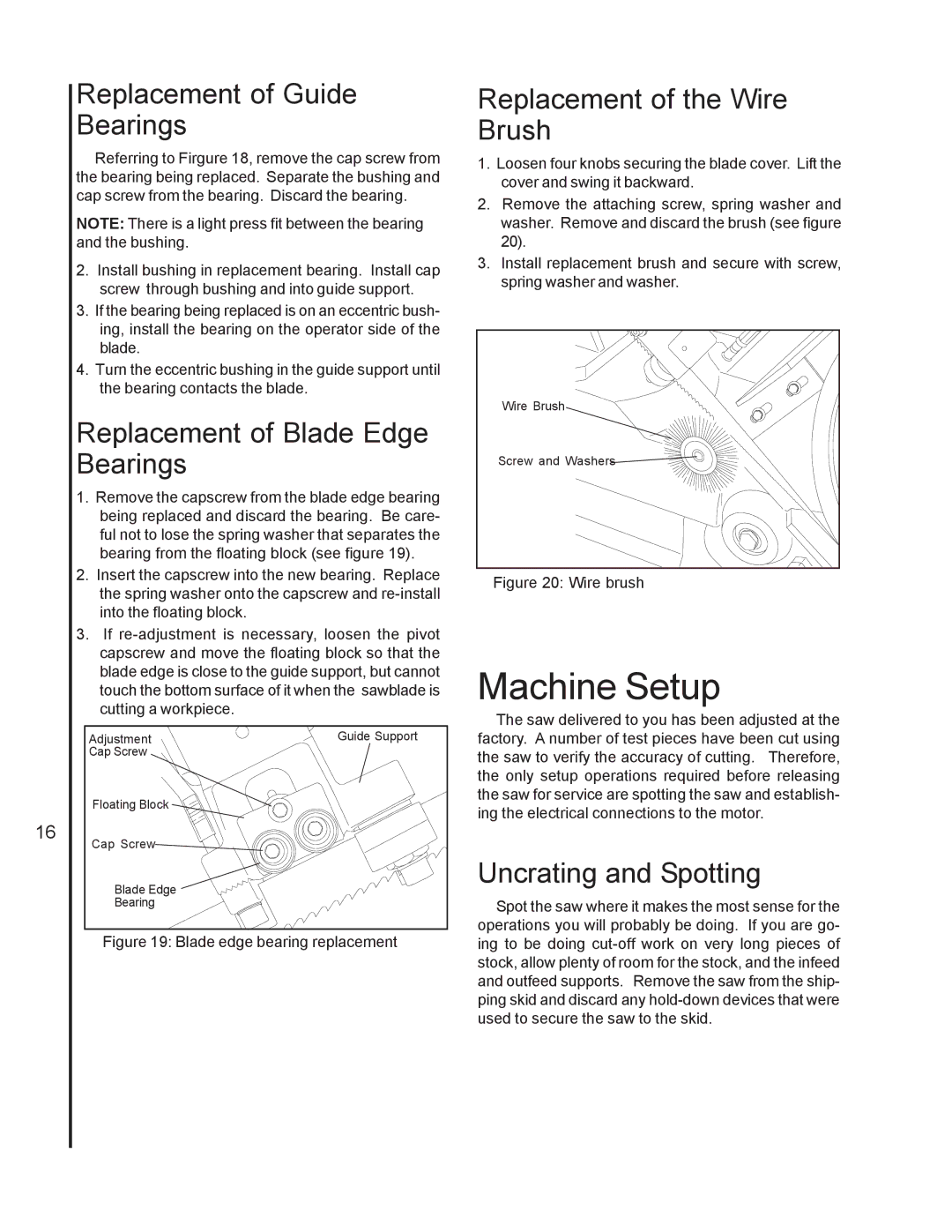 Jet Tools J-7020 Machine Setup, Replacement of Guide Bearings, Replacement of Blade Edge Bearings, Uncrating and Spotting 