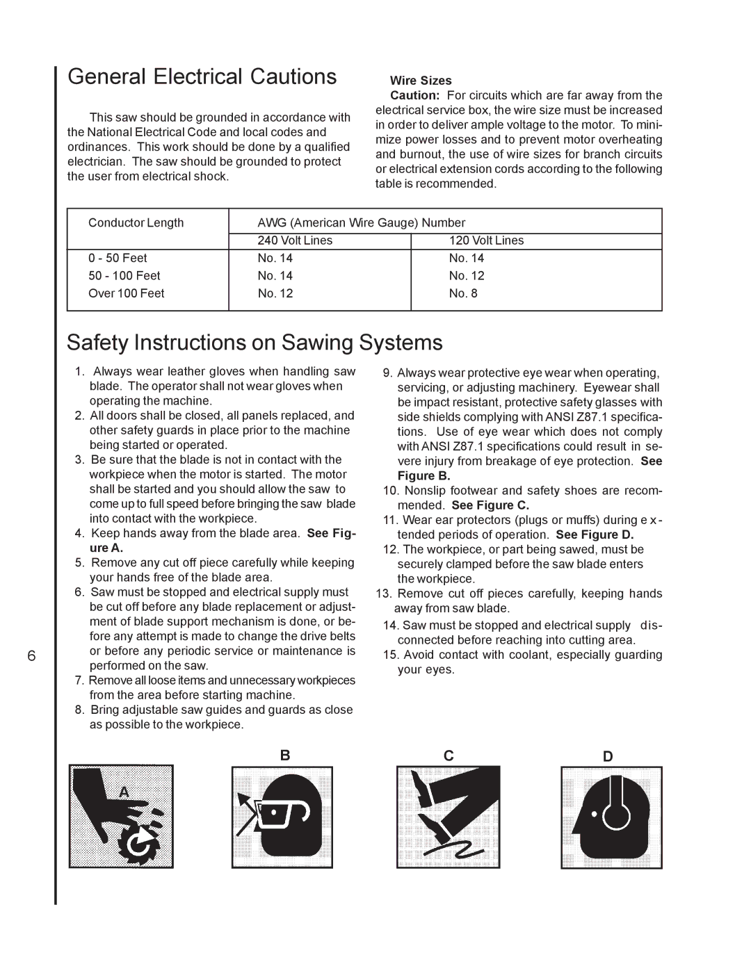 Jet Tools J-7020, J-7040 operating instructions General Electrical Cautions, Safety Instructions on Sawing Systems 