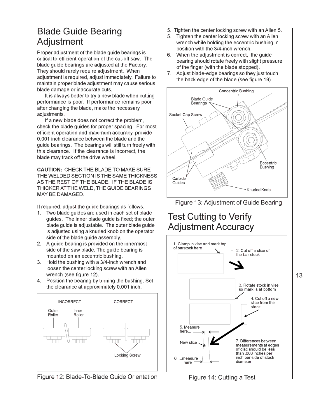 Jet Tools J-7060 operating instructions Blade Guide Bearing Adjustment, Test Cutting to Verify Adjustment Accuracy 