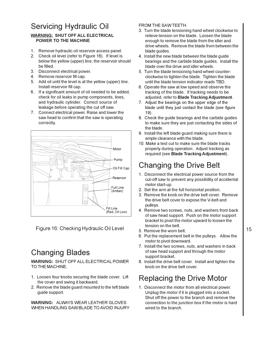 Jet Tools J-7060 Servicing Hydraulic Oil, Changing Blades, Changing the Drive Belt, Replacing the Drive Motor 