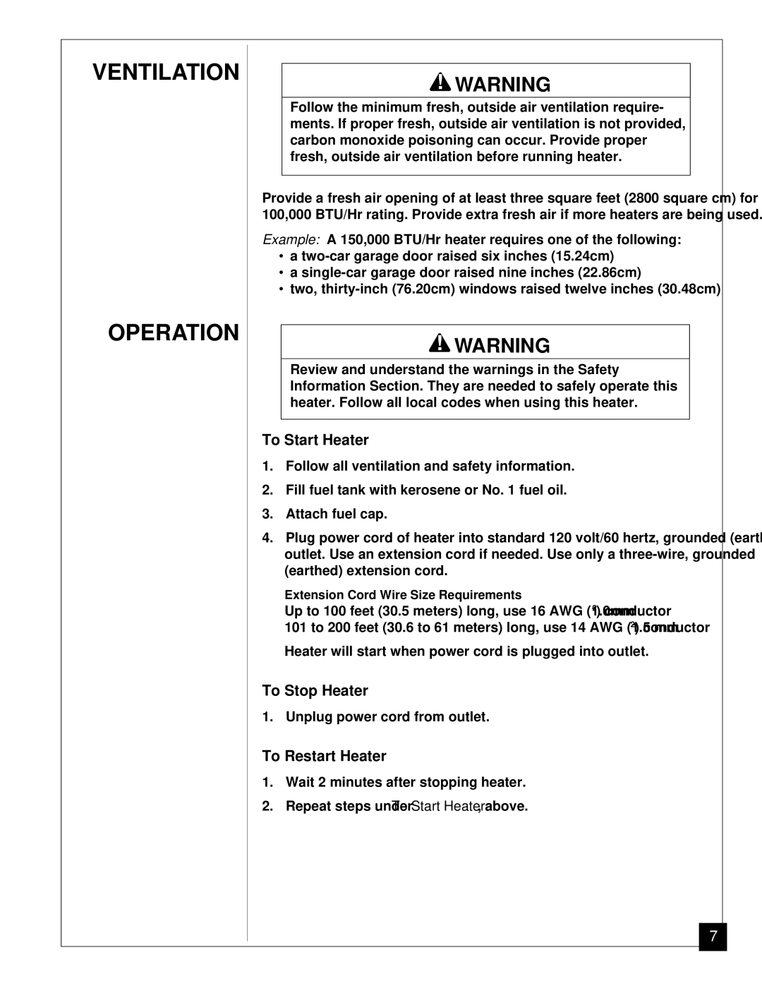 Jet Tools J150ECA, J100ECA owner manual Ventilation Operation, To Start Heater, To Stop Heater, To Restart Heater 