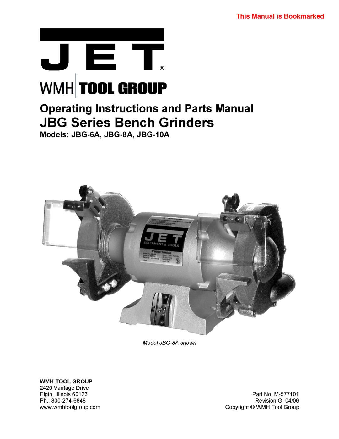 Jet Tools JBG-6A operating instructions JBG Series Bench Grinders 