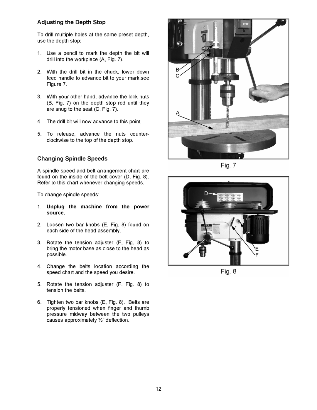 Jet Tools JDP-17MF Adjusting the Depth Stop, Changing Spindle Speeds, Unplug the machine from the power source 