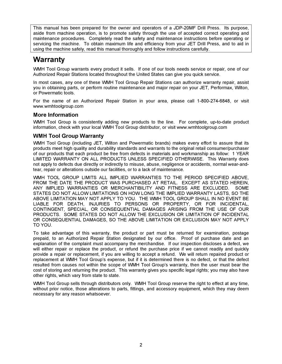 Jet Tools JDP-20MF operating instructions More Information WMH Tool Group Warranty 