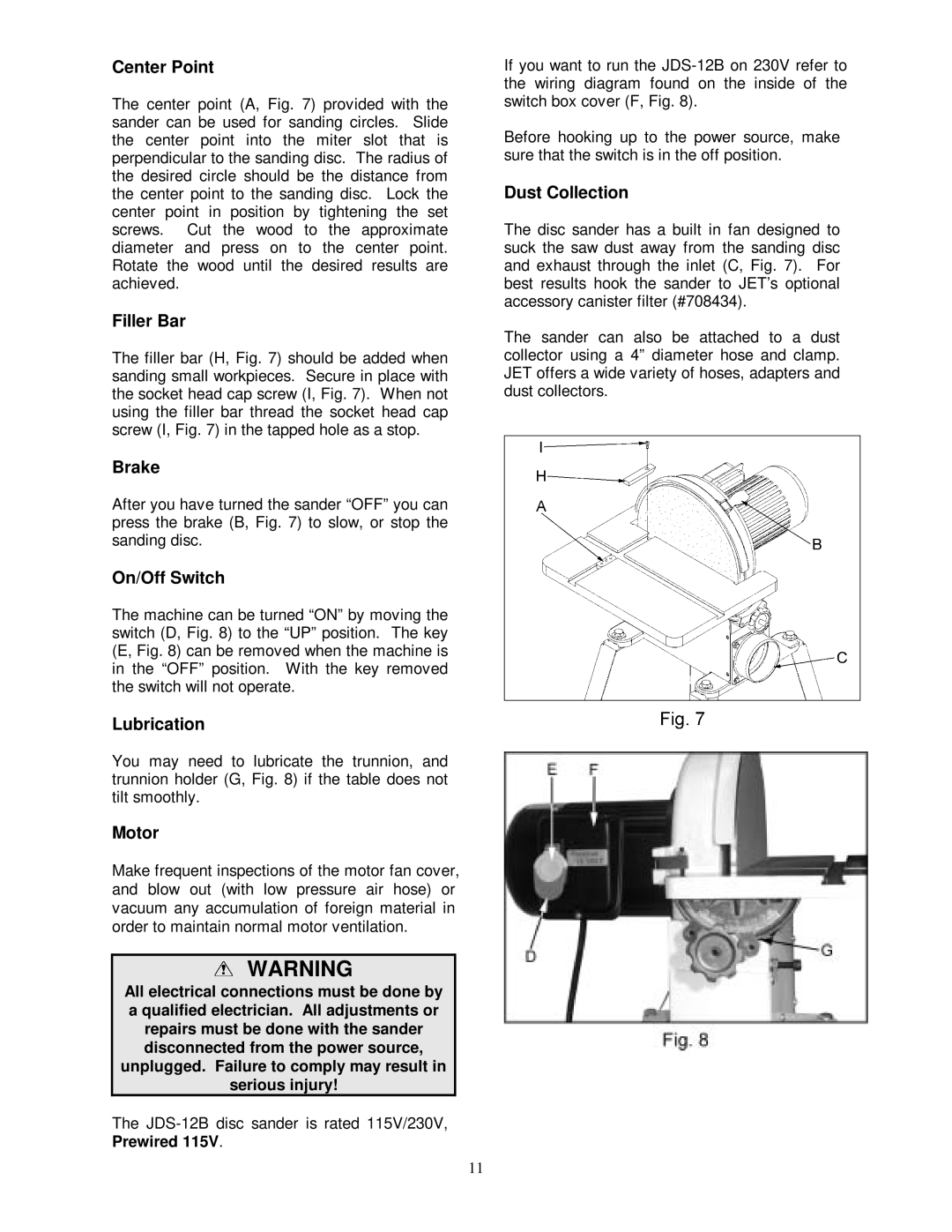 Jet Tools JDS-12B owner manual Center Point, Filler Bar, Brake, On/Off Switch, Lubrication, Motor, Dust Collection 